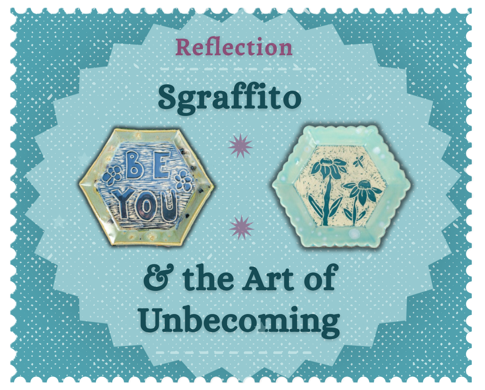 Sgraffito & the Art of Unbecoming